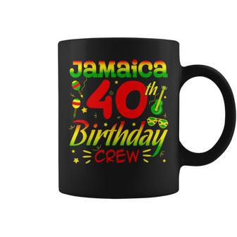 Jamaica Birthday Crew 40Th Birthday Jamaica Vacation Coffee Mug | Mazezy UK