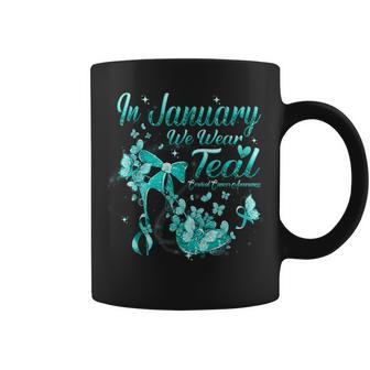 In January We Wear Teal Butterfly Cervical Cancer Awareness Coffee Mug - Monsterry AU