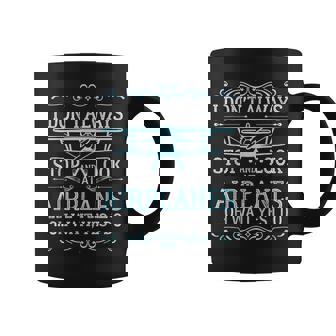 Je Ne M'arrête Pas Toujours Pour Regarder Les Avions Cool Pilot Copilot Tasse - Cadeauxyz