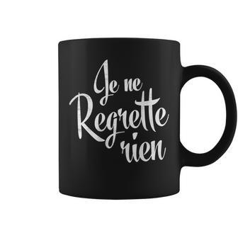 Je Ne Regrette Rien French Black Tassen - Seseable