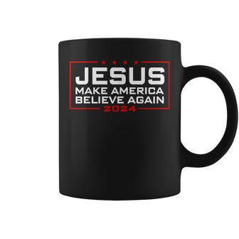 Jesus Make America Believe Again 2024 Coffee Mug - Seseable