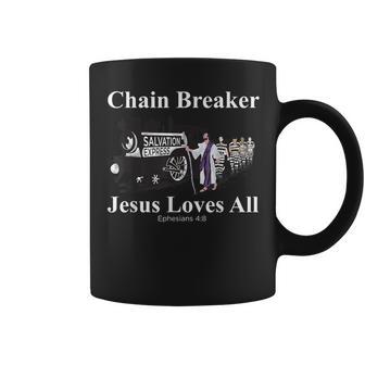 Jesus Loves All Chain Breaker Christian Faith Based Worship Coffee Mug - Monsterry DE