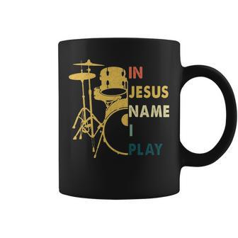 In Jesus Name I Play Drum Coffee Mug | Mazezy