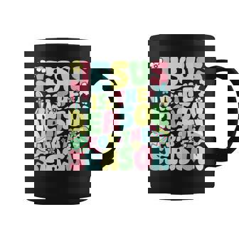 Jesus Is The Reason For The Season Easter Holidays 2024 Coffee Mug - Seseable