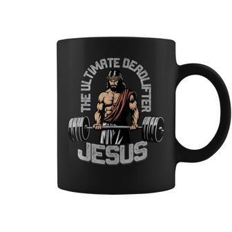 Jesus The Ultimate Deadlifter Christian Gym Coffee Mug - Monsterry UK