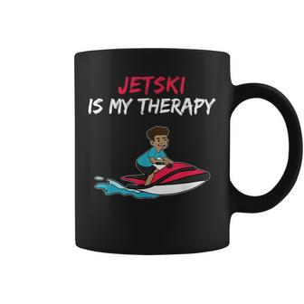 Jetski Is My Therapy Water Sports Fun Coffee Mug - Monsterry AU