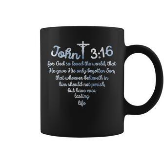 John 316 For God So Loved The World Jesus Coffee Mug - Monsterry