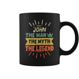 John The Man The Myth The Legend Custom Name Coffee Mug - Seseable