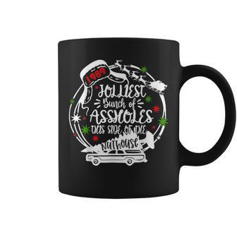 Jolliest Bunch Of Assholes This Side Of The Nut House Xmas Coffee Mug - Monsterry