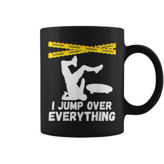 I Jump Over Everything Skateboard Skate Coffee Mug - Monsterry