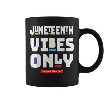 Junenth Vibes Only 1865 Black Owned Celebrate Junenth Coffee Mug - Monsterry
