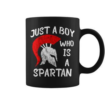 Just A Boy Who Is A Spartan Sparta Soldier Gladiator Coffee Mug - Monsterry CA