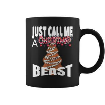 Just Call A Christmas Beast With Cute Ginger Tree Cookie Coffee Mug - Monsterry CA