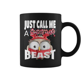 Just Call A Christmas Beast With Cute Little Owl Coffee Mug - Monsterry DE