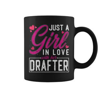 Just A Girl In Love With Her Drafter Drafter's Wife Coffee Mug - Monsterry DE