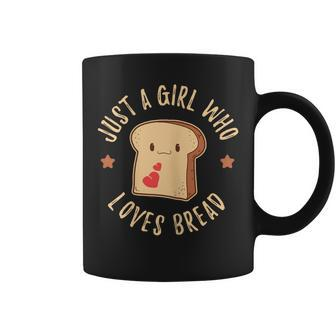 Just A Girl Who Loves Bread Sandwich Stuffing Cool Coffee Mug - Monsterry