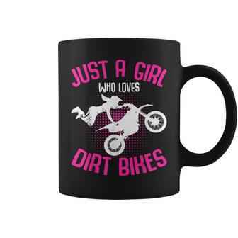 Just A Girl Who Loves Dirt Bikes Motocross Dirt Biking Girls Coffee Mug - Monsterry AU