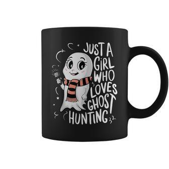Just A Girl Who Loves Ghost Hunting Ghost Hunter Women Coffee Mug - Monsterry