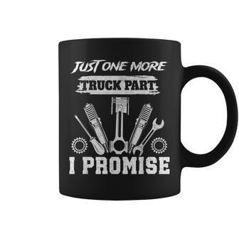 Just One More Truck Part I Promise Vintage Truck Gear Man Coffee Mug - Monsterry