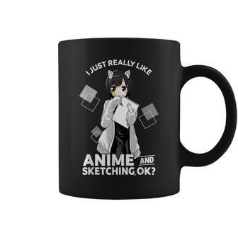 I Just Really Like Anime And Sketching Okay Anime Drawing Coffee Mug - Monsterry DE