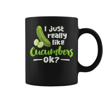 I Just Really Like Cucumbers Ok Cucumber Veggie Lover Coffee Mug - Thegiftio UK