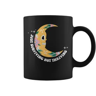 Just Surviving And Not Thriving Coffee Mug - Monsterry UK