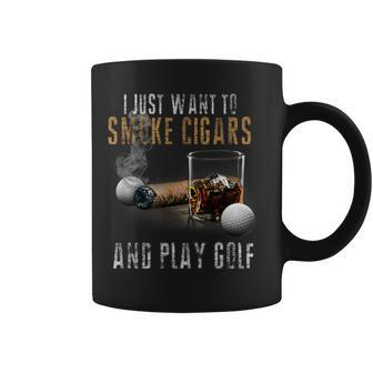 I Just Want To Smoke Cigars & Play Golf Smoker Coffee Mug - Monsterry