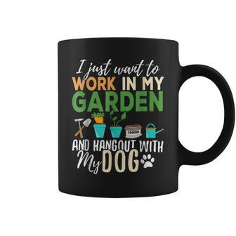 I Just Want To Work In My Garden And Hang Out Dogs Coffee Mug - Thegiftio UK