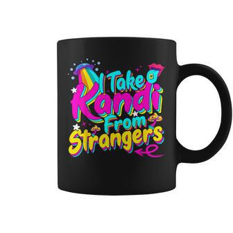 I Take Kandi From Strangers Edm Techno Rave Party Festival Coffee Mug - Thegiftio UK