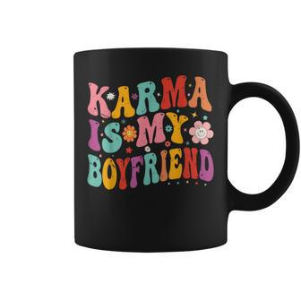 Karma Is My Boyfriend Heart Groovy Spirituel Sarcastic Quote Coffee Mug | Crazezy DE