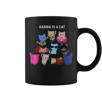 Karma Is A Cat Cat Cat Lovers Coffee Mug - Thegiftio UK