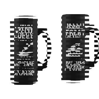 Kayaking Weekend Forecast Kayak Coffee Mug | Mazezy