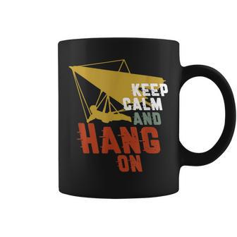 Keep Calm Hang On Hang Gliding Extreme Sports Fan Coffee Mug - Monsterry DE