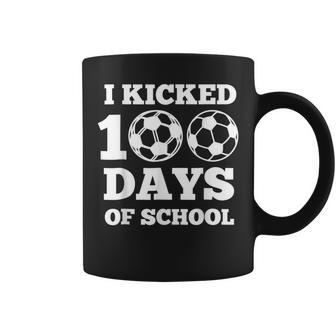 I Kicked 100 Days Of School Soccer 100Th Day Boys Girls Coffee Mug - Seseable