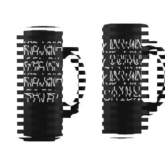 Kinda Wanna Go For A Run Kinda Wanna Stay In Bed Coffee Mug | Mazezy