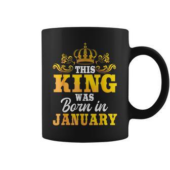 This King Was Born In January Birthday Party Celebration Coffee Mug - Monsterry CA