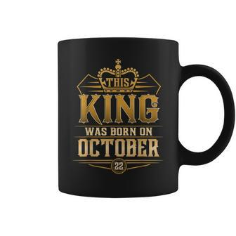 This King Was Born On October 22Nd Libra Scorpio Coffee Mug - Monsterry