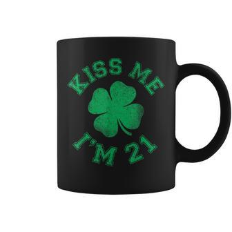 Kiss Me I'm 21 St Patrick's Day Birthday 21 Years Old Coffee Mug - Monsterry