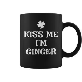 Kiss Me I'm Ginger St Patrick's Day Irish Redhead Coffee Mug - Seseable