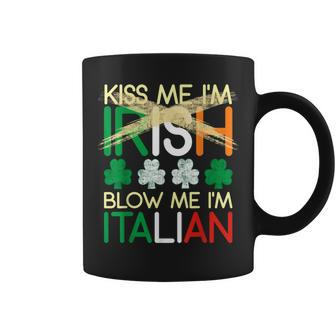 Kiss Me I'm Irish Blow Me I'm Italian St Patrick's Day Coffee Mug - Monsterry AU