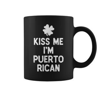 Kiss Me I'm Puerto Rican Irish St Patrick's Day Rico Coffee Mug - Monsterry
