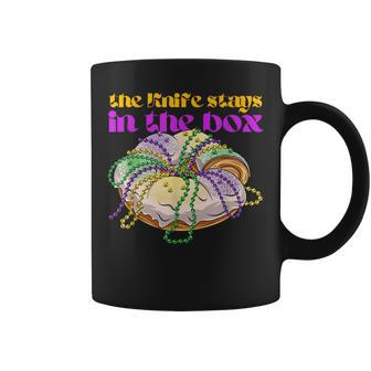 The Knife Stays In The Box Mardi Gras King Cake Coffee Mug - Monsterry