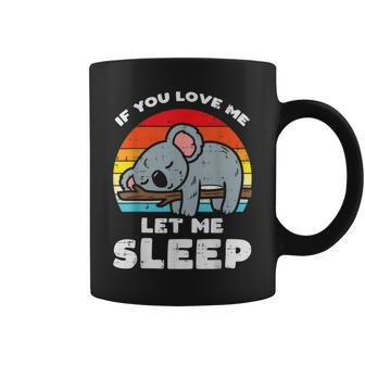 Koala If You Love Let Me Sleep Retro Bear Animal Lover Coffee Mug - Thegiftio UK