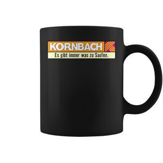 Kornbach Es Gibt Immer Was Zu Saufen Tassen - Seseable