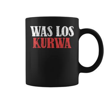 Kurwa Was Los Kurwa Poland Polska Tassen - Seseable