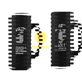La Vie Est Belle Mais Le Handball La Rend Meilleure Tasse - Cadeauxyz