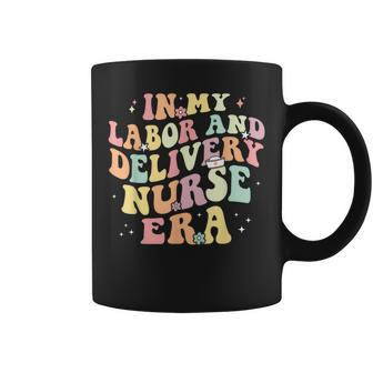 In My Labor And Delivery Nurse Era Retro Nurse Appreciation Coffee Mug - Monsterry