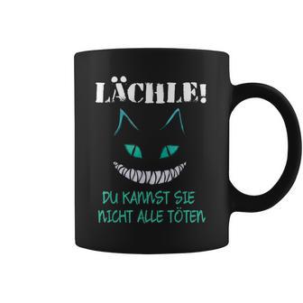 Lächle Du Kannst Sie Nicht Alle Töten Tassen - Geschenkecke