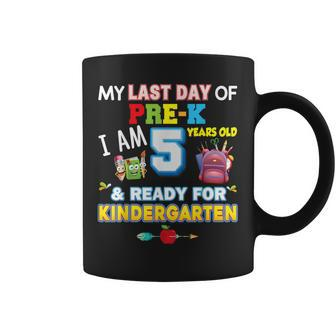My Last Day Of Pre-K I'm 5 Years Old Ready For Kindergarten Coffee Mug - Monsterry DE