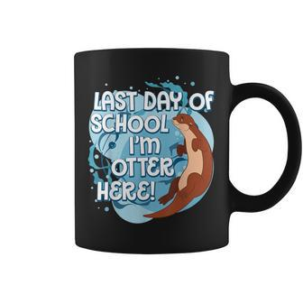 Last Day Of School I'm Otter Here Outta Here Coffee Mug | Crazezy